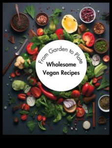 Θρεπτική φύση: Αφεθείτε σε υγιεινές Vegan απολαύσεις