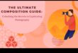 Μυστικά σύνθεσης: Απελευθερώστε τη δύναμη της εξαιρετικής φωτογραφίας
