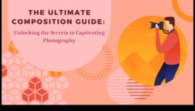 Μυστικά σύνθεσης: Απελευθερώστε τη δύναμη της εξαιρετικής φωτογραφίας